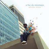 A flor do recomeço - Vinilo